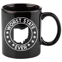 State Of Ohio Home State Lover Worst State Ever 11oz C Handle Ceramic Mug