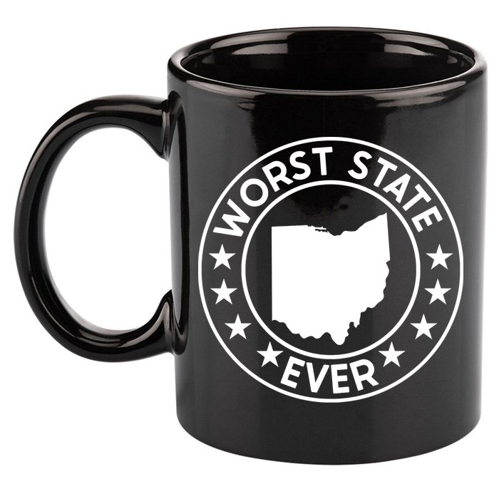 State Of Ohio Home State Lover Worst State Ever 11oz C Handle Ceramic Mug