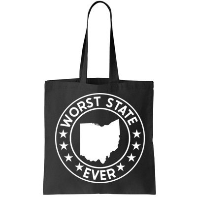 State Of Ohio Home State Lover Worst State Ever Bag