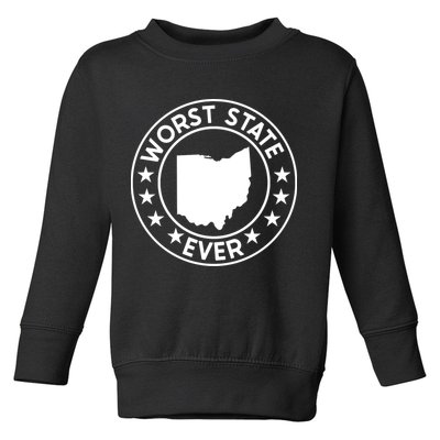 State Of Ohio Home State Lover Worst State Ever Toddler Sweatshirt