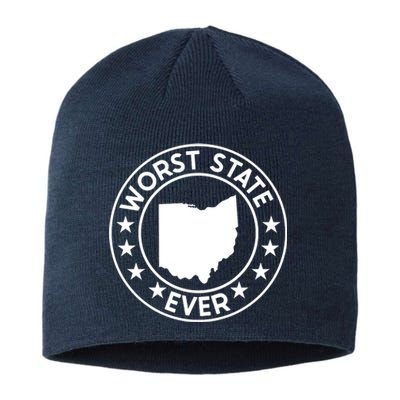 State Of Ohio Home State Lover Worst State Ever Sustainable Beanie