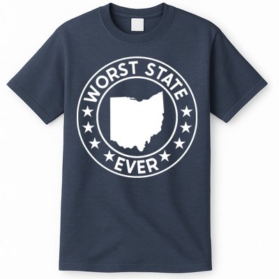 State Of Ohio Home State Lover Worst State Ever T-Shirt