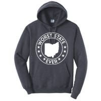 State Of Ohio Home State Lover Worst State Ever Tall Hoodie