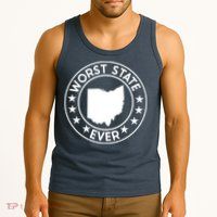 State Of Ohio Home State Lover Worst State Ever Tank Top