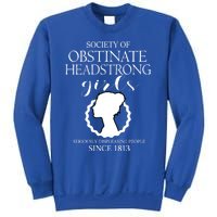 Society Of Obstinate Headstrong Jane Austen Funny Gift Cool Gift Sweatshirt