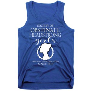 Society Of Obstinate Headstrong Jane Austen Funny Gift Cool Gift Tank Top