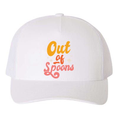 Spoonie Out Of Spoons Yupoong Adult 5-Panel Trucker Hat