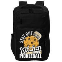 Stay Out Of The Kitchen Play Pickleball Paddleball Lover Impact Tech Backpack