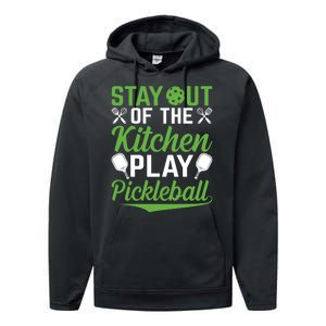 Stay Out Of The Kitchen Play Pickleball Performance Fleece Hoodie