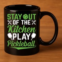 Stay Out Of The Kitchen Play Pickleball 11oz C Handle Ceramic Mug