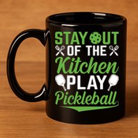 Stay Out Of The Kitchen Play Pickleball 11oz C Handle Ceramic Mug