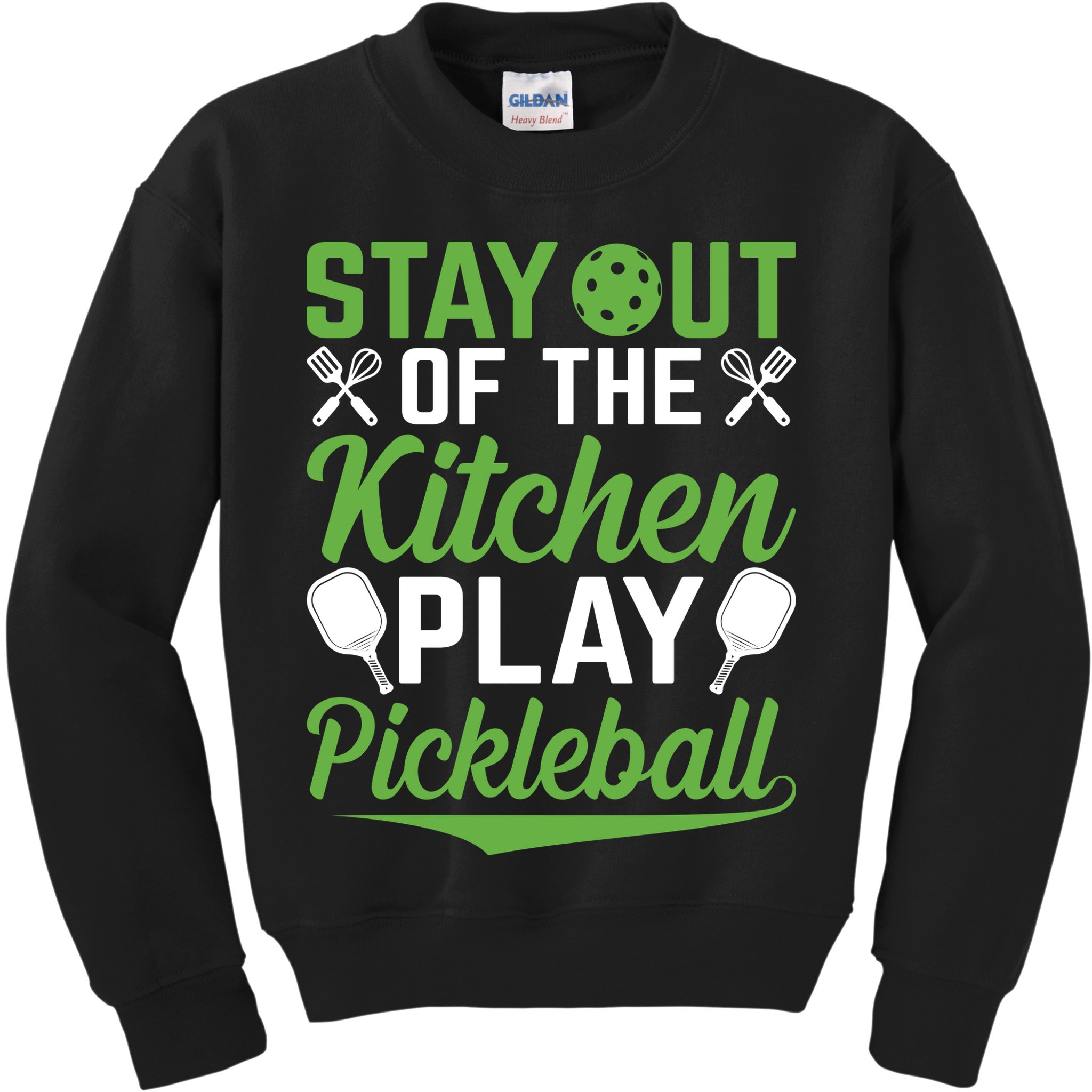 Stay Out Of The Kitchen Play Pickleball Kids Sweatshirt