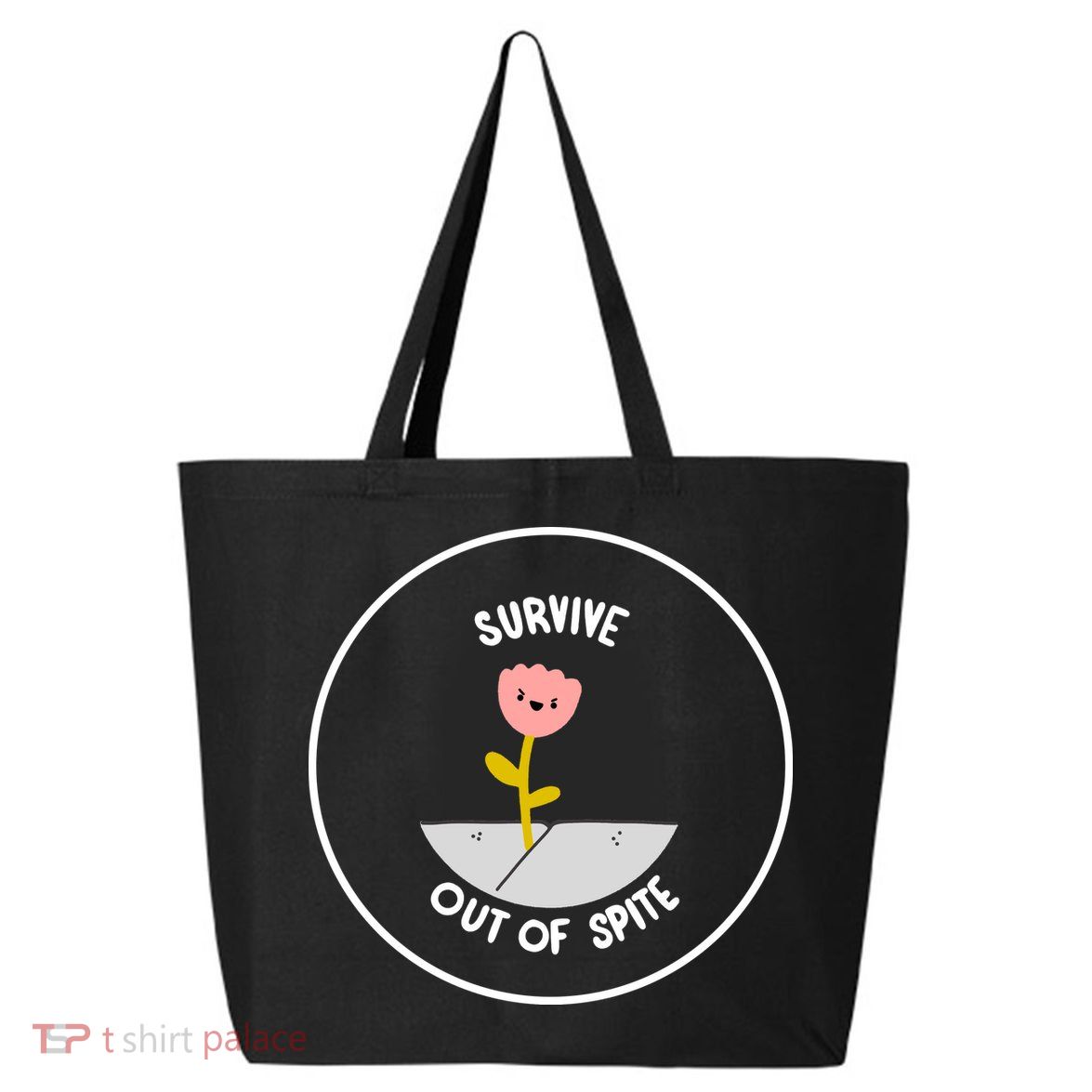 Survive Out Of Spite 25L Jumbo Tote