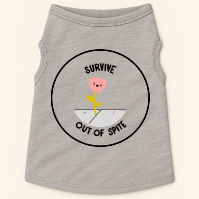 Survive Out Of Spite Doggie Tank