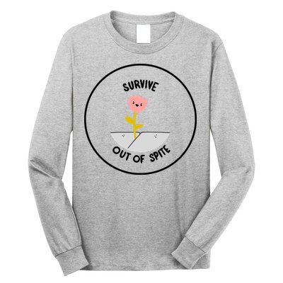 Survive Out Of Spite Long Sleeve Shirt