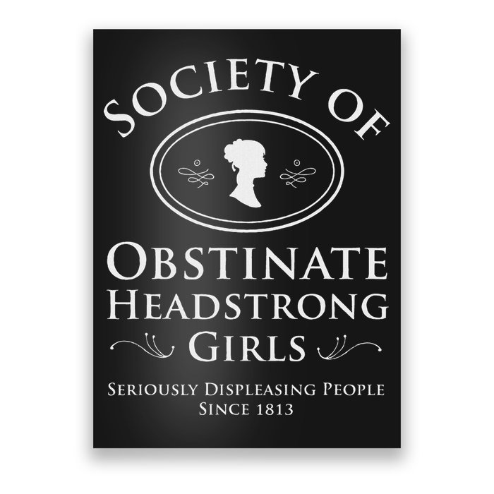 Society Of Obstinate Headstrong Pride And Prejudice Poster