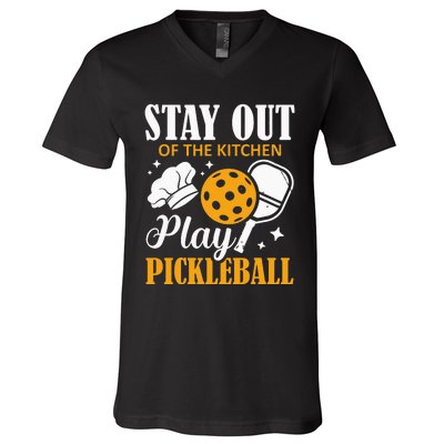 Stay Out Of The Kitchen Play Pickleball Sports V-Neck T-Shirt