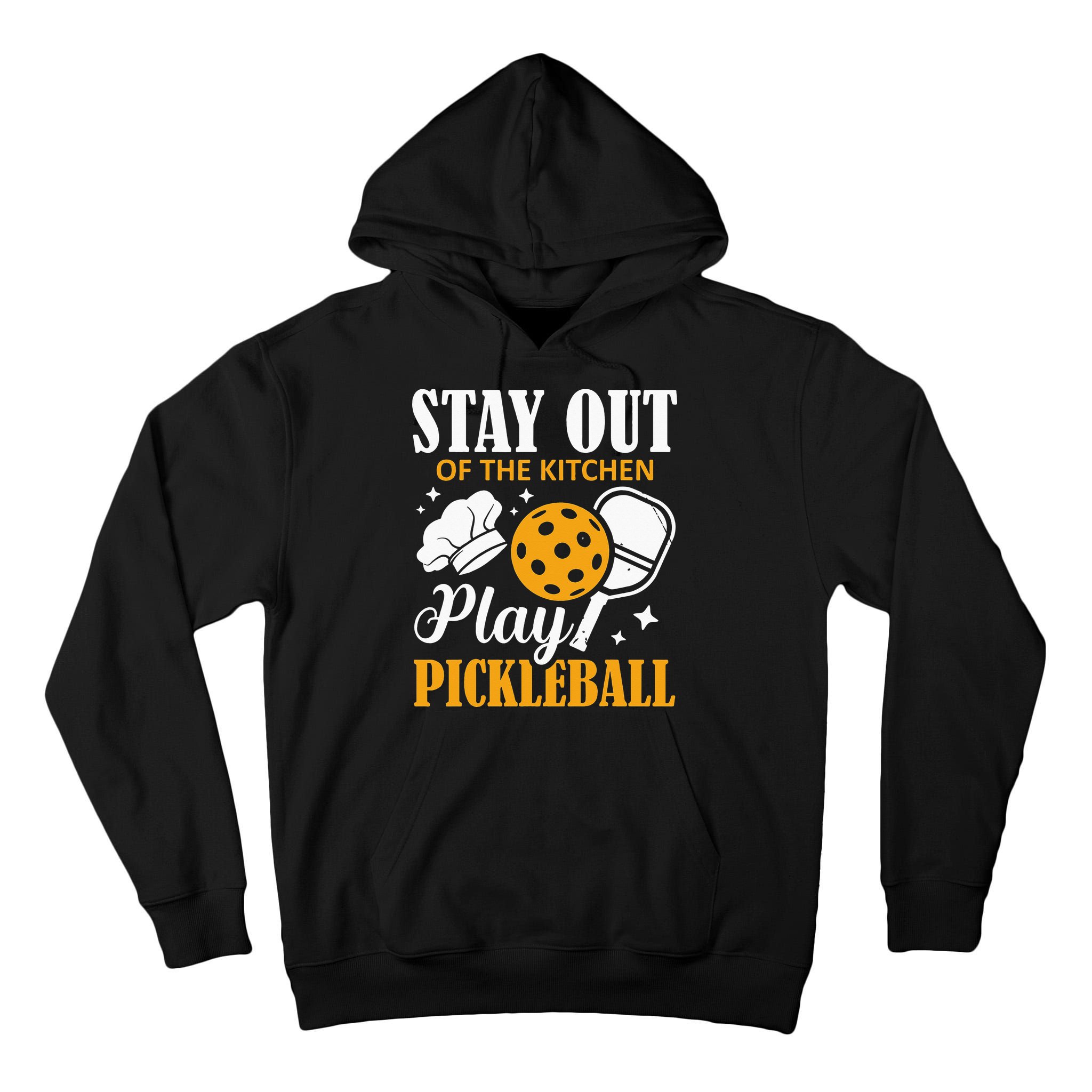 Stay Out Of The Kitchen Play Pickleball Sports Tall Hoodie