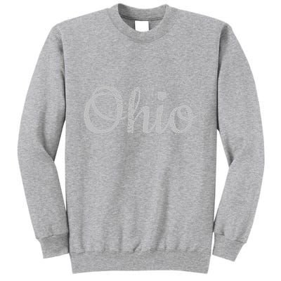 State Of Ohio Pride Script Text Distressed Design Gifts Tall Sweatshirt
