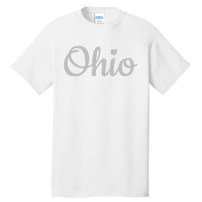 State Of Ohio Pride Script Text Distressed Design Gifts Tall T-Shirt