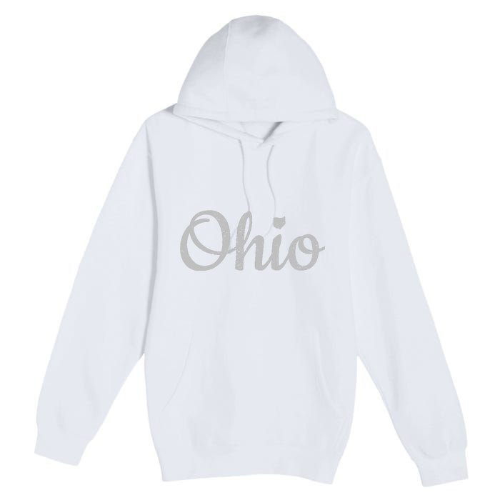 State Of Ohio Pride Script Text Distressed Design Gifts Premium Pullover Hoodie