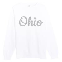 State Of Ohio Pride Script Text Distressed Design Gifts Premium Crewneck Sweatshirt