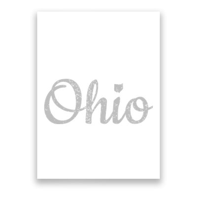State Of Ohio Pride Script Text Distressed Design Gifts Poster