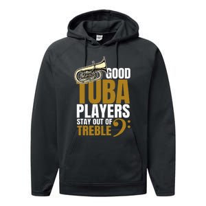 Stay Out Of Treble Tuba Player Brass Instrument Tuba Performance Fleece Hoodie