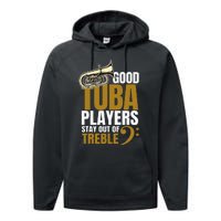 Stay Out Of Treble Tuba Player Brass Instrument Tuba Performance Fleece Hoodie