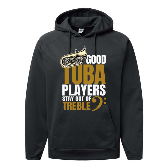 Stay Out Of Treble Tuba Player Brass Instrument Tuba Performance Fleece Hoodie