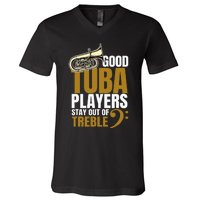 Stay Out Of Treble Tuba Player Brass Instrument Tuba V-Neck T-Shirt