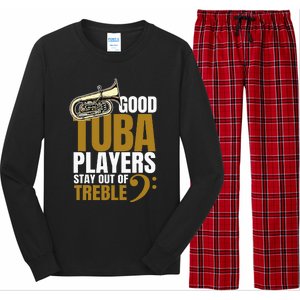 Stay Out Of Treble Tuba Player Brass Instrument Tuba Long Sleeve Pajama Set