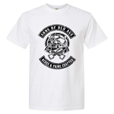 Sons Of Old Age Aches And Pains Chapter Garment-Dyed Heavyweight T-Shirt