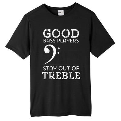 Stay Out Of Treble Funny Bass Player Bassist Music Bass Clef Tall Fusion ChromaSoft Performance T-Shirt