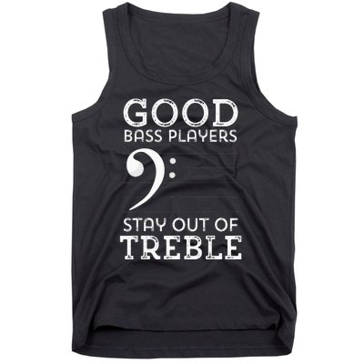 Stay Out Of Treble Funny Bass Player Bassist Music Bass Clef Tank Top