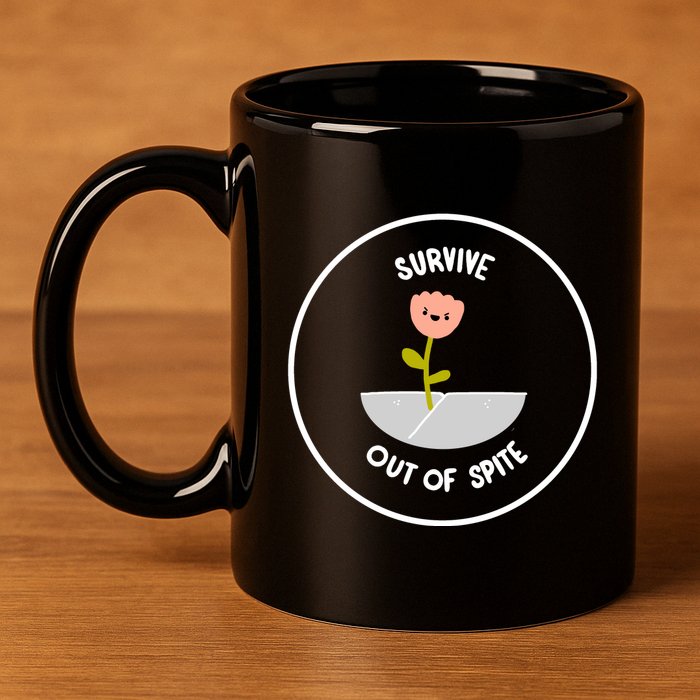 Survive Out Of Spite Dandelion 11oz C Handle Ceramic Mug