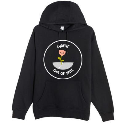 Survive Out Of Spite Dandelion Premium Pullover Hoodie