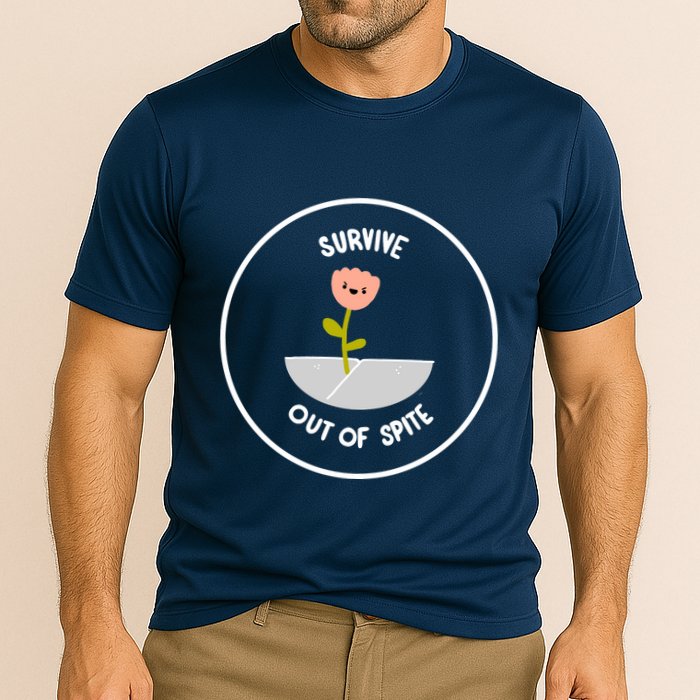 Survive Out Of Spite Dandelion Performance Shirt