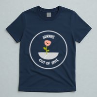 Survive Out Of Spite Dandelion T-Shirt