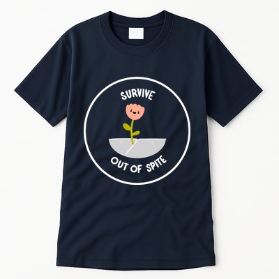 Survive Out Of Spite Dandelion Tall T-Shirt