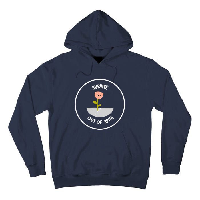 Survive Out Of Spite Dandelion Tall Hoodie