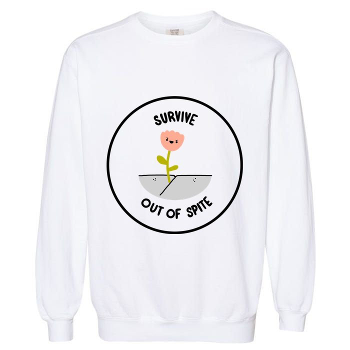 Survive Out Of Spite Dandelion Garment-Dyed Sweatshirt
