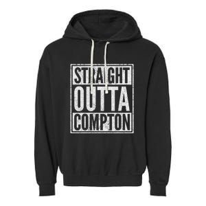 Straight Out Of Compton Compton Costume Garment-Dyed Fleece Hoodie