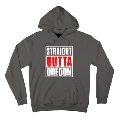 Straight Outta Oregon Hoodie