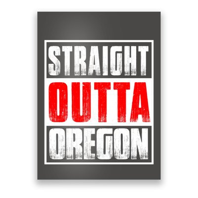 Straight Outta Oregon Poster