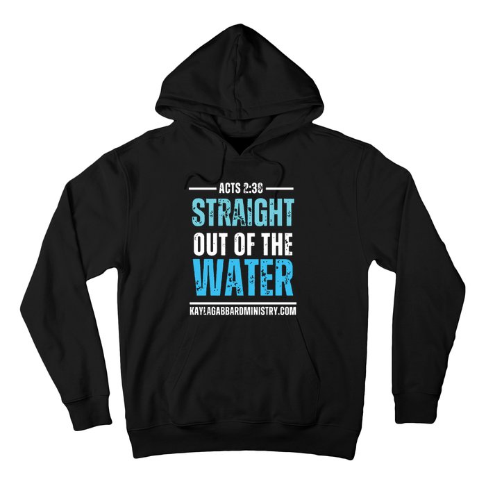 Straight Out Of The Water Hoodie