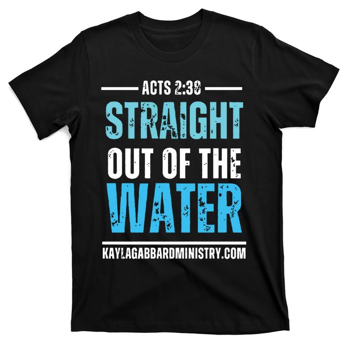 Straight Out Of The Water T-Shirt