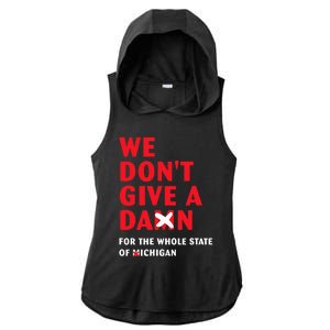 State of Ohio We Don't Give A Damn For Michigan Ladies PosiCharge Tri-Blend Wicking Draft Hoodie Tank