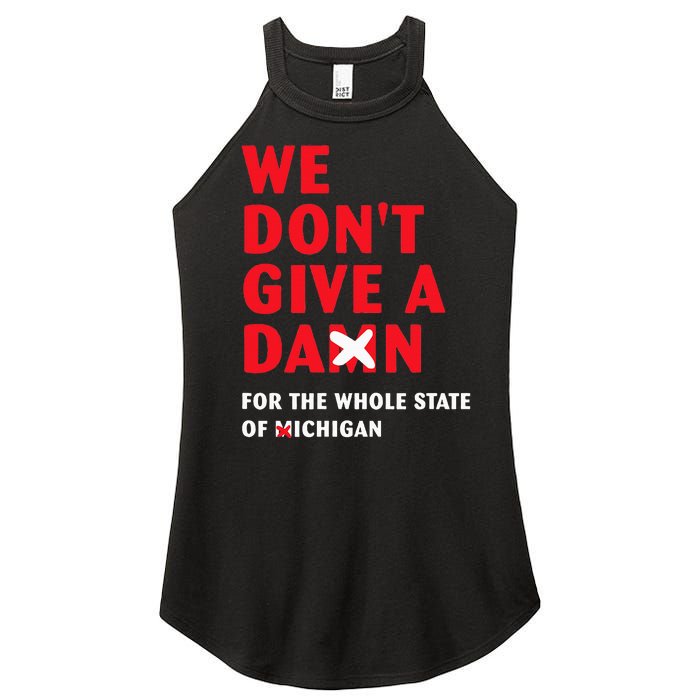 State of Ohio We Don't Give A Damn For Michigan Women's Perfect Tri Rocker Tank