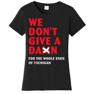 State of Ohio We Don't Give A Damn For Michigan Women's T-Shirt